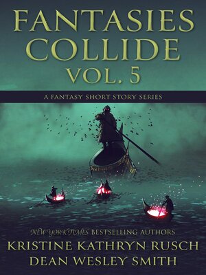 cover image of Fantasies Collide, Volume 5